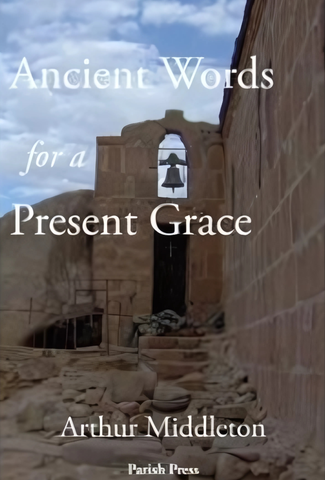 Ancient Words for a Present Grace