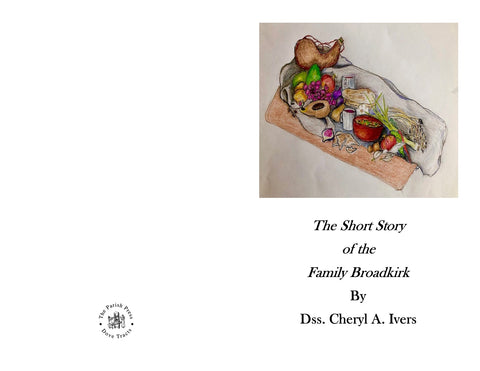 The Short Story of the Family Broadkirk